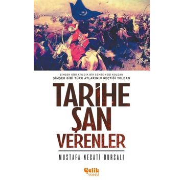 TARIHE ŞAN VERENLER - MUSTAFA NECATI BURSALI