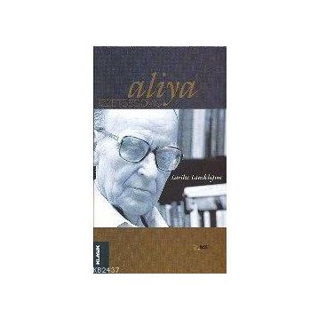 TARIHE TANIKLIĞIM (2. BASKI) - ALIYA İZZEYBEGOVİÇ