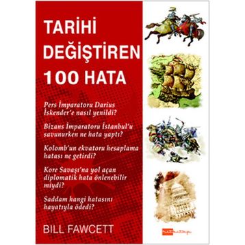 TARIHI DEĞİŞTİREN 100 HATA - BILL FAWCETT