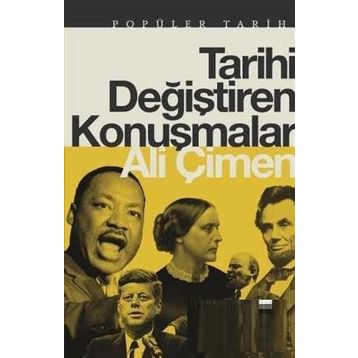 TARIHI DEĞİŞTİREN KONUŞMALAR - ALI ÇİMEN