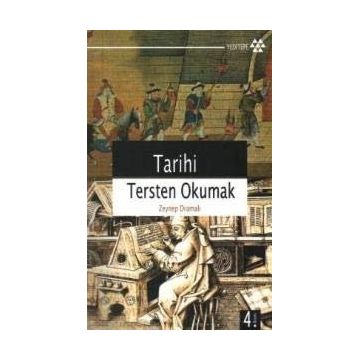 TARIHI TERSTEN OKUMAK - ZEYNEP DRAMALI