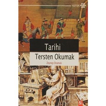 TARIHI TERSTEN OKUMAK - ZEYNEP DRAMALI