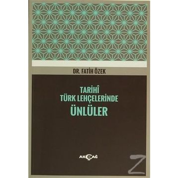 Tarihi Türk Lehçelerinde Ünlüler - Fatih Özek