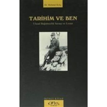 Tarihim Ve Ben - 2 - Mehmet Kılıç