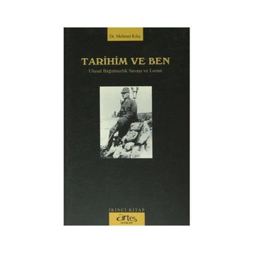 Tarihim Ve Ben - 2 - Mehmet Kılıç
