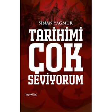 Tarihimi Çok Seviyorum - Sinan Yağmur