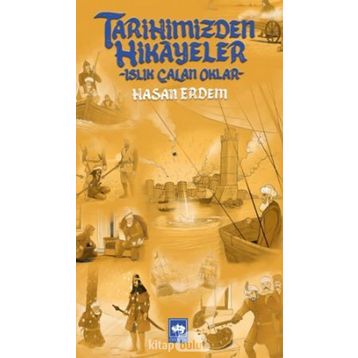 Tarihimizden Hikayeler - Hasan Erdem
