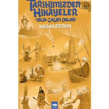 Tarihimizden Hikayeler - Hasan Erdem