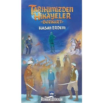 Tarihimizden Hikayeler - Hasan Erdem