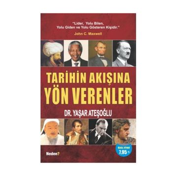 Tarihin Akışına Yön Verenler - Yaşar Ateşoğlu