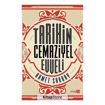 Tarihin Cemaziyel Evveli - Ahmet Sarbay