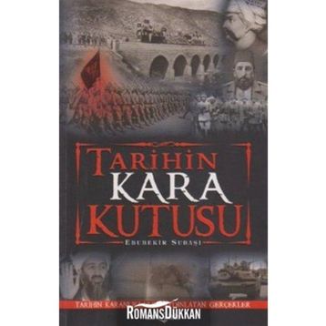TARIHIN KARA KUTUSU - EBUBEKIR SUBAŞI
