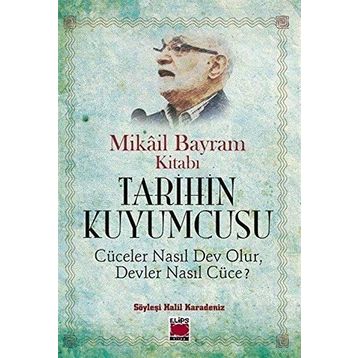 Tarihin Kuyumcusu - Halil Karadeniz