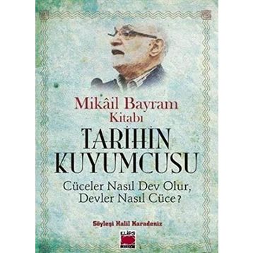 Tarihin Kuyumcusu - Halil Karadeniz