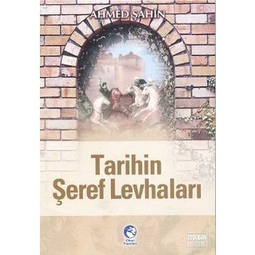 TARIHIN ŞEREF LEVHALARI - AHMET ŞAHİN