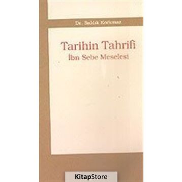 Tarihin Tahrifi - Sıddık Korkmaz