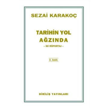 Tarihin Yol Ağzında - Sezai Karakoç