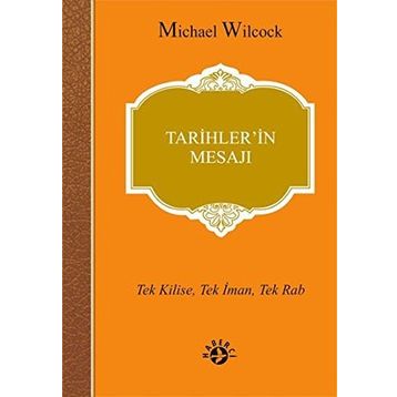 Tarihlerin Mesajı Haberc - Micheal Wilcock