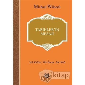 Tarihlerin Mesajı Haberc - Micheal Wilcock