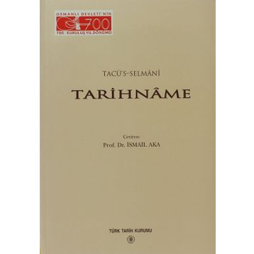 Tarihname - Tacü’s-Selmani
