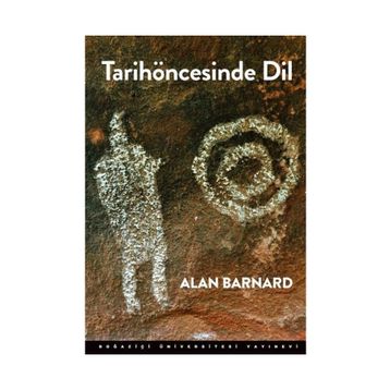 Tarihöncesinde Dil - Alan Barnard