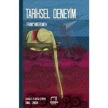 TARIHSEL DENEYIM - FRANK ANKERSMIT