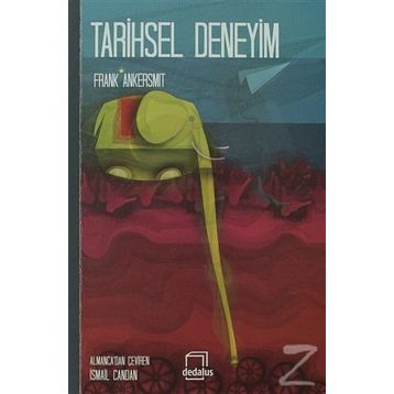 TARIHSEL DENEYIM - FRANK ANKERSMIT