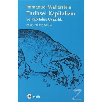 TARIHSEL KAPITALIZM - IMMANUEL WALLERSTEIN