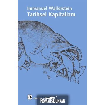 TARIHSEL KAPITALIZM - IMMANUEL WALLERSTEIN