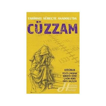 Tarihsel Süreçte Anadolu'da Cüzzam - Fevzi Çakmak