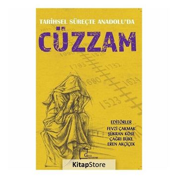 Tarihsel Süreçte Anadolu'da Cüzzam - Fevzi Çakmak