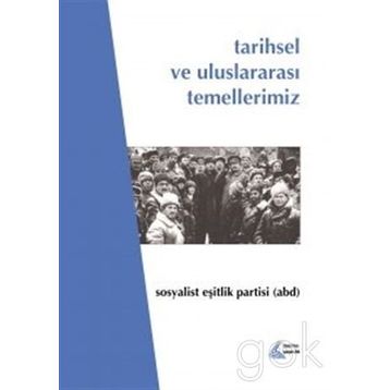 Tarihsel ve Uluslararası Temellerimiz - Halil Çelik
