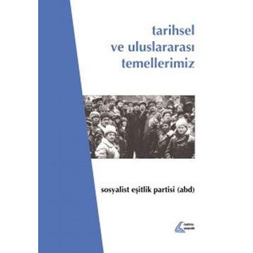 Tarihsel ve Uluslararası Temellerimiz - Halil Çelik