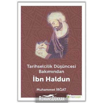 Tarihselcilik Düşüncesi Bakımından İbn Haldun