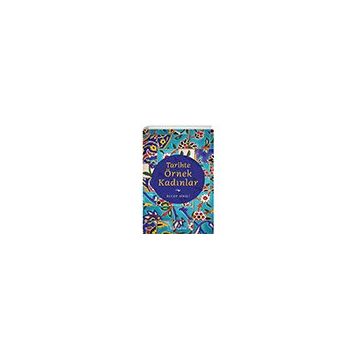 Tarihte Örnek Kadınlar Kitap Arası