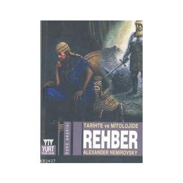 TARIHTE VE MITOLOJIDE REHBER - ALEXANDER NEMIROVSKY