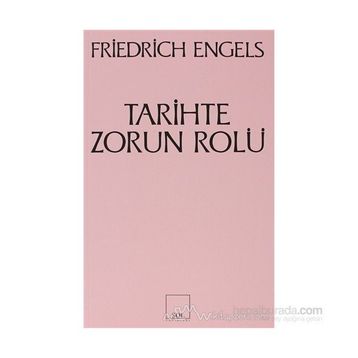 Tarihte Zorun Rolü Bismarck’ın Kan ve Zulüm Politikası Üzerine Bir Çalışma - Friedrich Engels