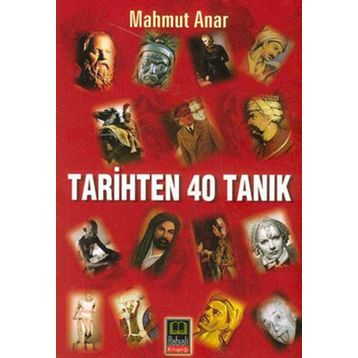 TARIHTEN 40 TANIK - MAHMUT ANAR