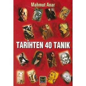 TARIHTEN 40 TANIK - MAHMUT ANAR