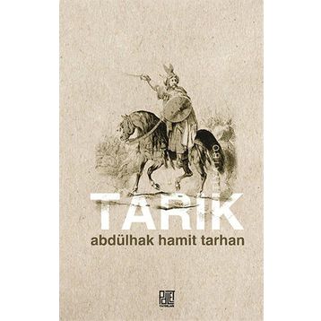 Tarık - abdulhak hamit tarhan