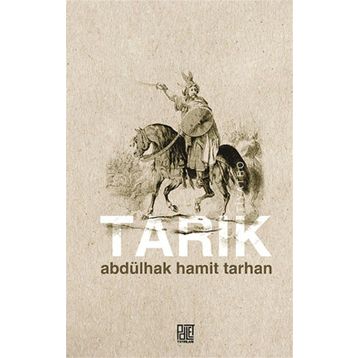 Tarık - abdulhak hamit tarhan