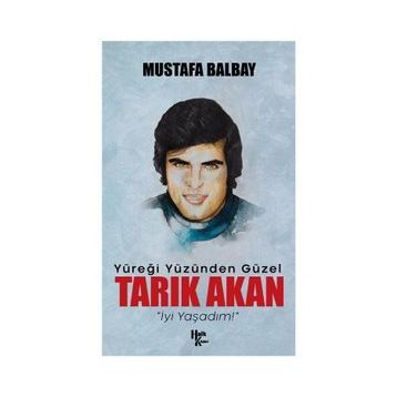 Tarık Akan - Mustafa Balbay