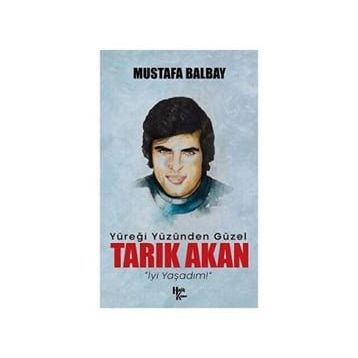 Tarık Akan - Mustafa Balbay