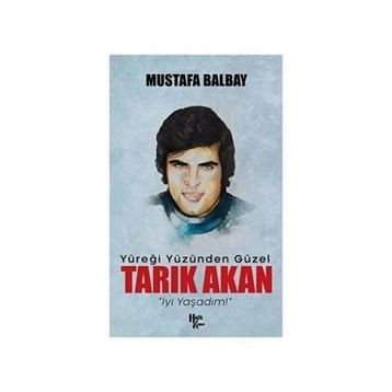 Tarık Akan - Mustafa Balbay