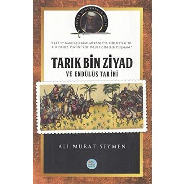 Tarık Bin Ziyad - Ali Murat Seymen