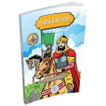 Tarık Bin Ziyad - Şanlı Komutanlar
