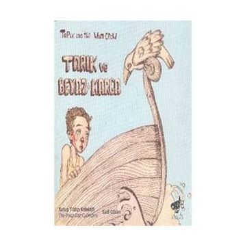 Tarık ve Beyaz Karga - Kollektif