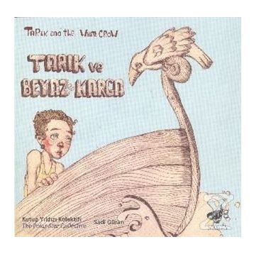 Tarık ve Beyaz Karga - Kollektif