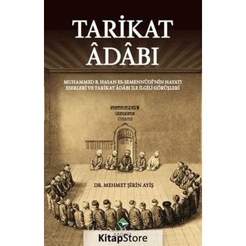 Tarikat Adabı - Mehmet Şirin Ayiş
