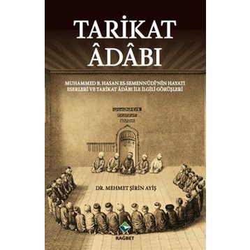 Tarikat Adabı - Mehmet Şirin Ayiş